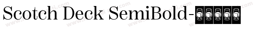 Scotch Deck SemiBold字体转换